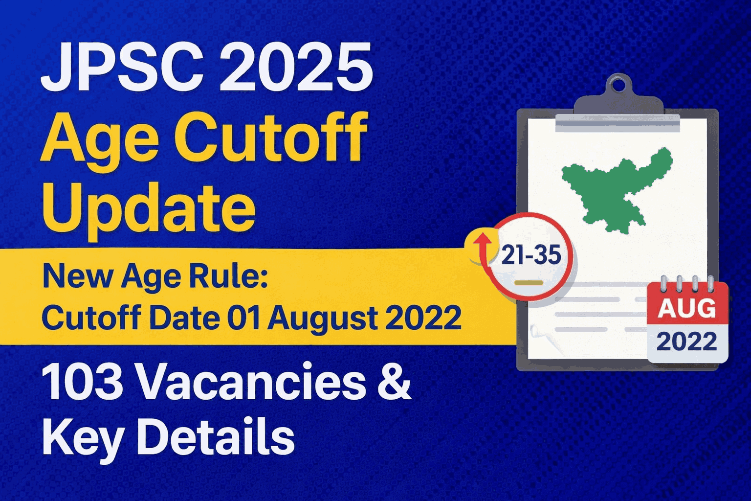 JPSC 2025 Age Cutoff Update